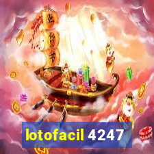 lotofacil 4247